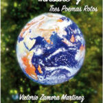 La naturaleza invisible y tres poemas rotos